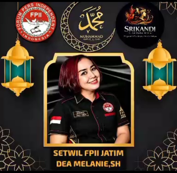 “Ketua Sekwil Jatim Dea Melanie,SH Dan Segenap Pengurus FPII Mengucapkan Selamat Memperingati Maulid Nabi Muhammad SAW”